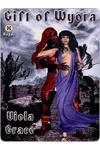 Gift of Wyora