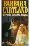 Miracle For A Madonna
