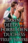 Daring Deeds of a Forbidden Duchess