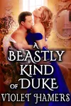 A Beastly Kind of Duke
