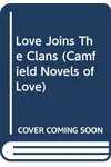 Love Joins The Clans