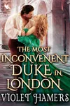 The Most Inconvenient Duke in London