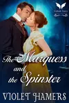 The Marquess and the Spinster