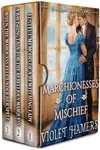Marchionesses of Mischief