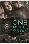 One Taste of Angel: A Dark Virgin Romance