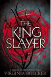 The King Slayer