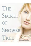 The Secret of Shower Tree