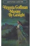 Masque by Gaslight