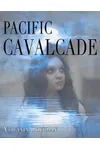 Pacific Cavalcade