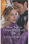 How Not to Chaperon a Lady