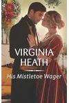 His Mistletoe Wager