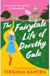 The Fairytale Life of Dorothy Gale