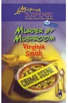 Murder By Mushroom