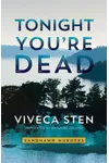 Tonight You’re Dead