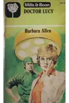 Doctor Lucy (As: Barbara Allen)