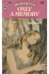 Only a Memory / Doctor Mary Courage (As: Alex Stuart)