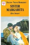 Sister Margarita (As:Alex Stuart)