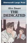The Dedicated (As:Alex Stuart)