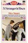 A Stranger in Town (As:Alex Stuart)