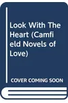 Look with the Heart
