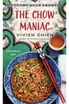 The Chow Maniac
