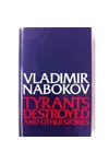 Tyrants Destroyed and Other Stories