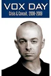 Crisis & Conceit, 2006-2009
