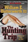 The Hunting Trip (As: William E. Butterworth III)