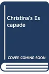 Christina's Escapade