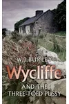 Wycliffe and the Three Toed Pussy