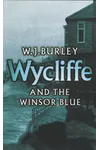 Wycliffe and the Winsor Blue