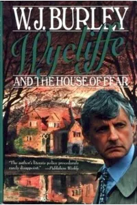 Wycliffe and the House of Fear