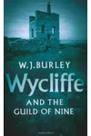 Wycliffe and the Guild of Nine