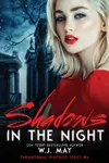 Shadows in the Night