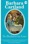 No Darkness for Love