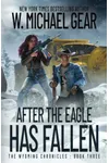 After The Eagle Has Fallen