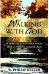 Walking with God: Wholeness and Holiness for Common Christians