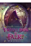 Twelve Days of Faery