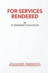 For Services Rendered