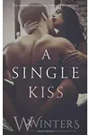 A Single Kiss