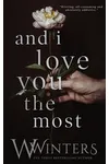 And I Love You the Most
