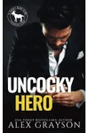 Uncocky Hero