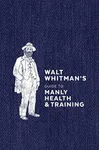 Guide to Manly Health and Training