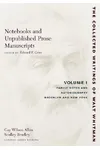 Notebooks and Unpublished Prose Manuscripts: Volume I: Family Notes and Autobiography, Brooklyn and New York