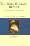 The Walt Whitman Reader