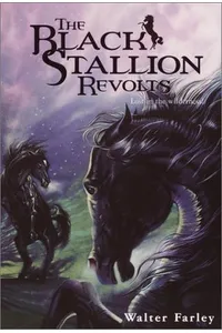 The Black Stallion Revolts