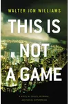 This is Not a Game