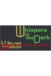 Whispers in the Dark