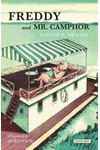 Freddy and Mr. Camphor