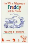 The Wit and Wisdom of Freddy and His Friends